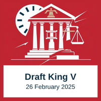 Draft King V - 26 February 2025